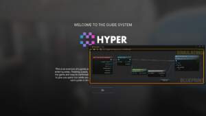 Guide & Tutorial System visual for Games by Hyper Unreal Engine systems